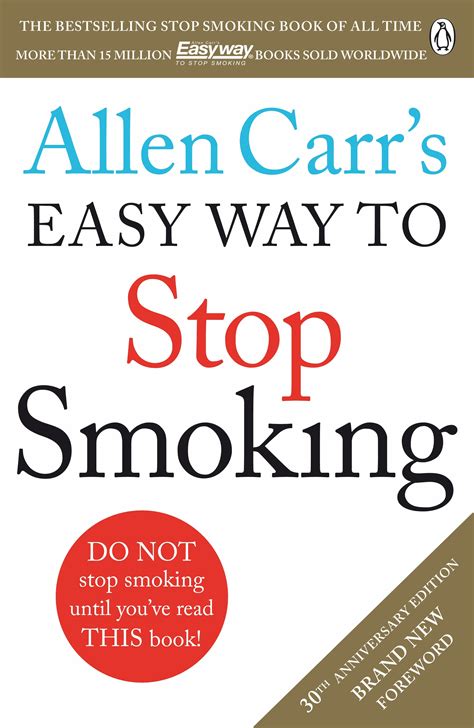 Sep 23, 2004 · His first book, Allen Carr’s Easy Way to Stop Smoking, has sold over 12 million copies, remains a global bestseller, and has been published in more than 40 different languages. Allen Carr’s Easyway method has been successfully applied to a host of issues including sugar addiction, alcohol, debt, and other addictions. 